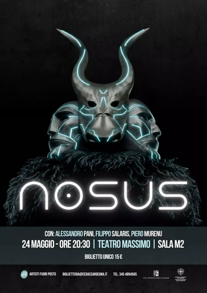 Spettacoli Cagliari: Gli Artisti Fuori Posto al Teatro Massimo con “Nosus”, lo spettacolo in lingua sarda e inglese