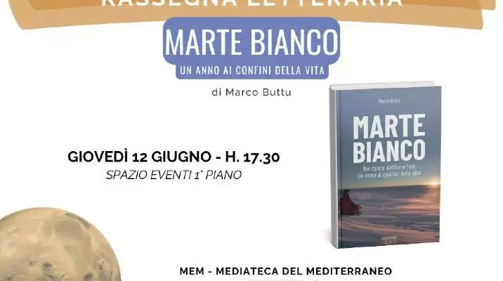 Marco Buttu presenta “Marte Bianco” alla MEM