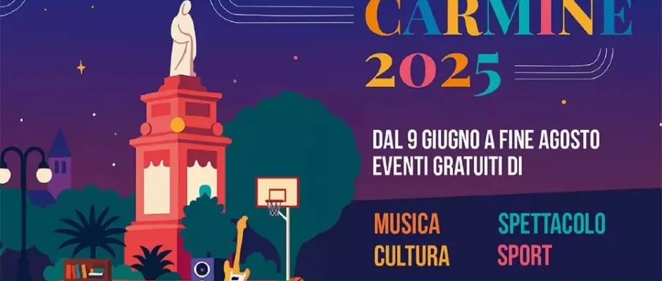 Carmine 2025: Un’estate di eventi in Piazza del Carmine