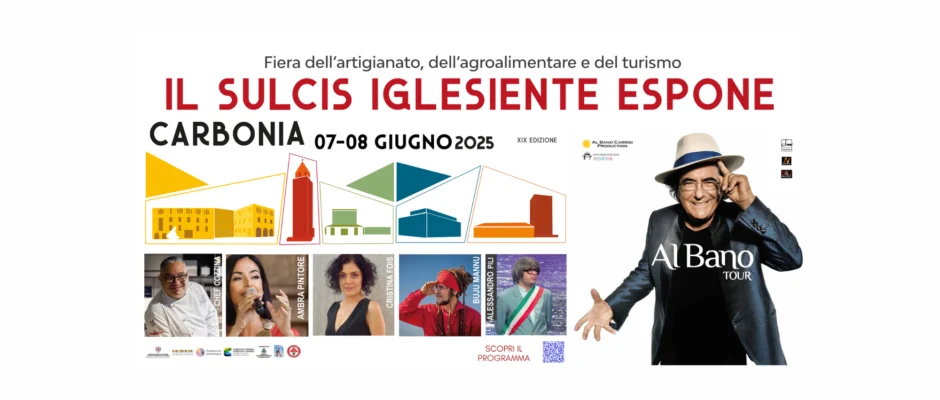 Locandina ufficiale Il Sulcis Iglesiente Espone Carbonia 2025 con date 7 e 8 giugno e concerto di Al Bano