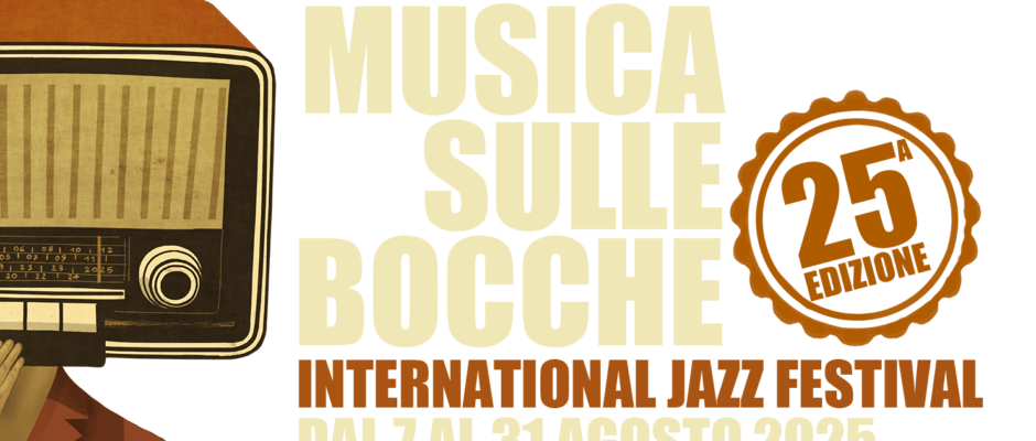 Locandina Musica sulle Bocche 2025 con date 7–31 agosto e elenco comuni
