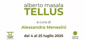 Tellus: mostra personale del fotografo Alberto Masala