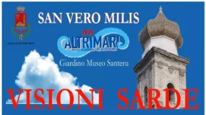 Visioni Sarde Nel Mondo: A San Vero Milis Il 16 Luglio E Il 1° Agosto