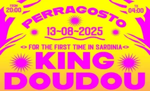 PERRAGOSTO: Un'esplosione di suoni latini e cultura LGBTQ+ con King Doudou a Cagliari!