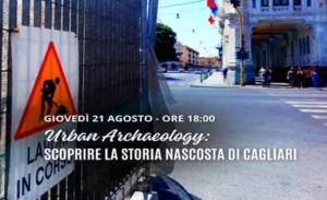 Urban Archaeology - scoprire la storia nascosta di Cagliari