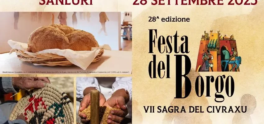Sagre Sardegna - 28° edizione della Festa del Borgo e VII Sagra del Civraxu di Sanluri