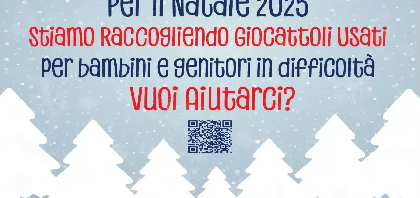 Campagna di Solidarietà Natale 2025 raccolta di giocattoli usati