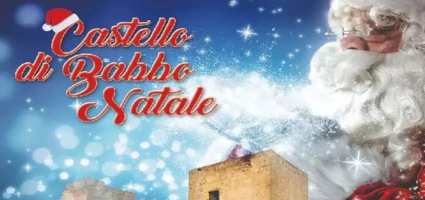 Natale Cagliari - Il Castello di Babbo Natale torna la magia al Castello di San Michele