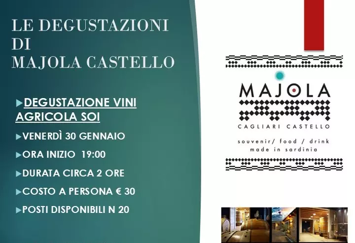 Degustazione guidata dei vini Agricola Soi Nuragus: appuntamento a Majola Castello – Venerdì 30 gennaio