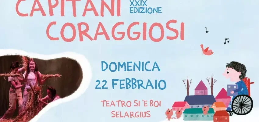 Spettacoli Ultimo appuntamento con i Capitani Coraggiosi! - Domenica 22 febbraio
